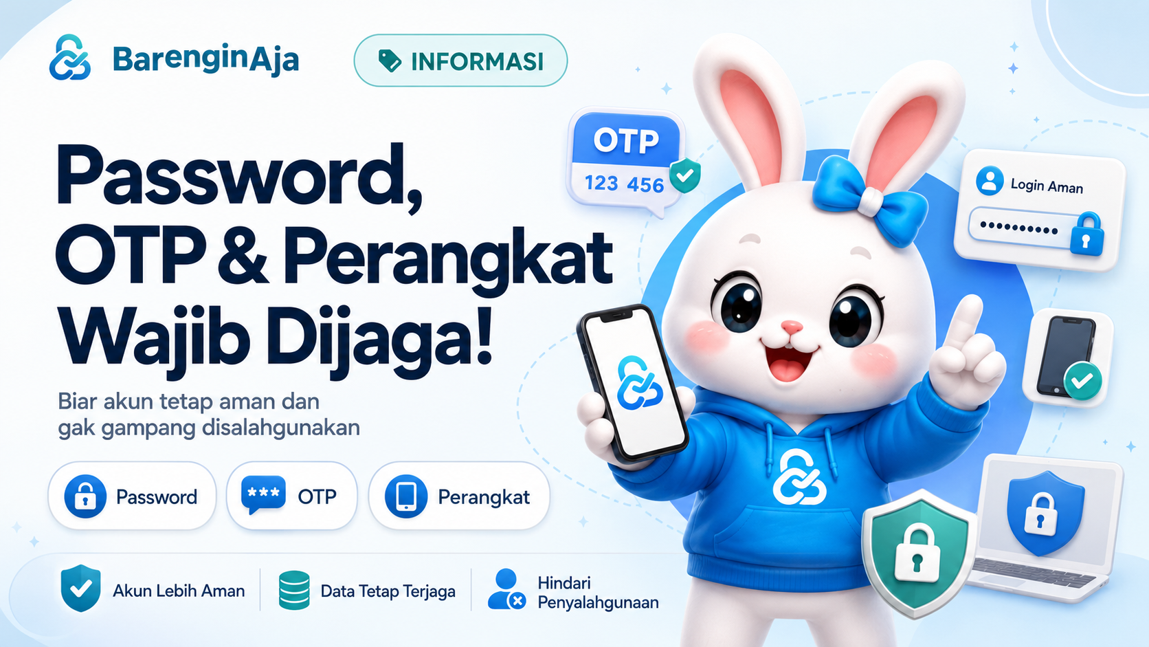 Panduan Keamanan Akun: Password, OTP, dan Perangkat yang Perlu Dijaga