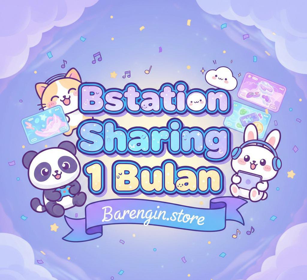Bstation Sharing 1 Bulan